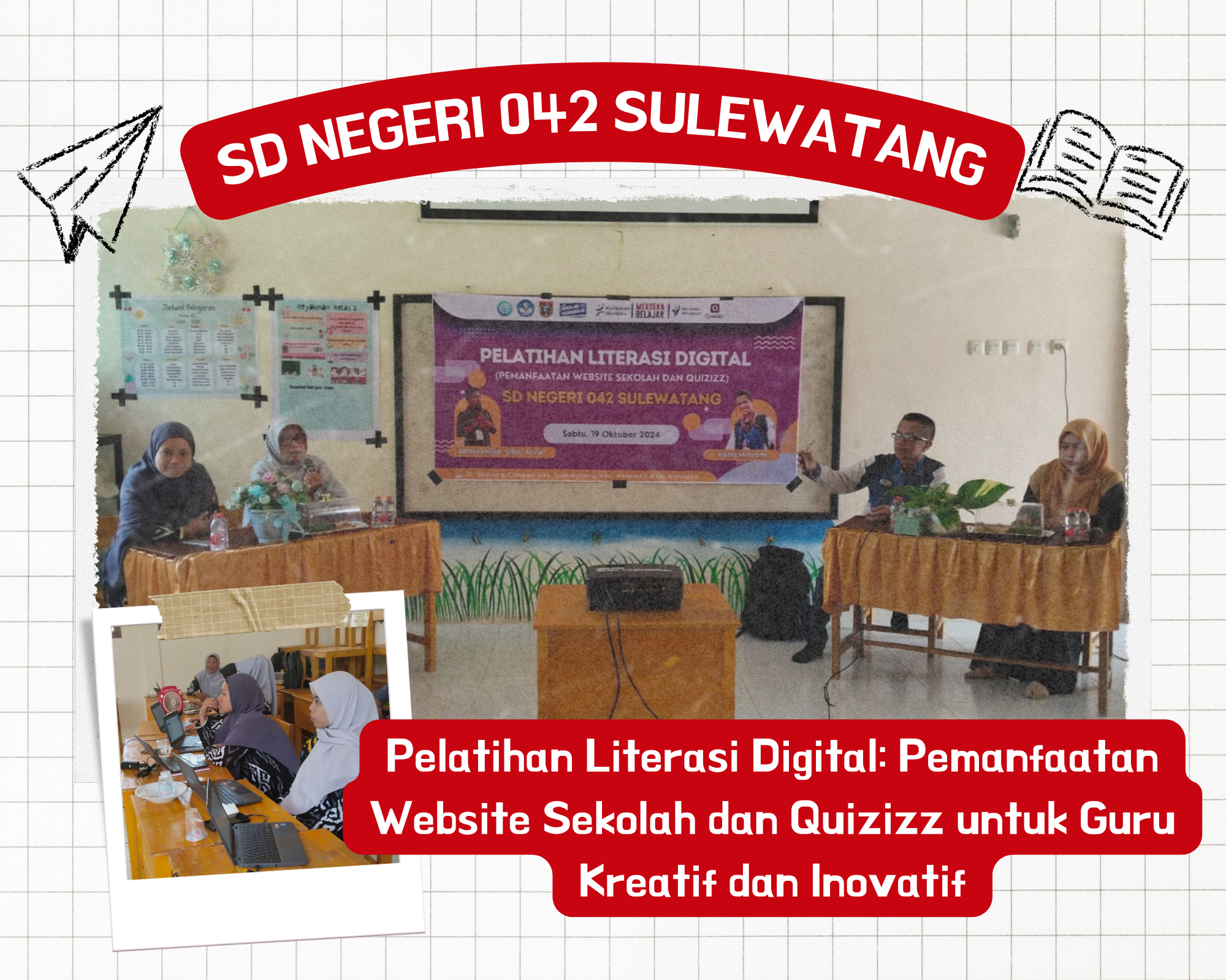 Gambar: Pelatihan Literasi Digital (Pemanfaatan Website Sekolah dan Quizizz)